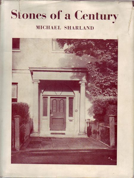 SHARLAND, MICHAEL. - Stones Of A Century. With Illustrations by the Author
