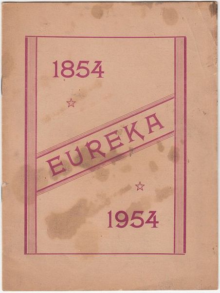 TURNBULL, CLIVE; Editor. - Eureka. 1854 - 1954.