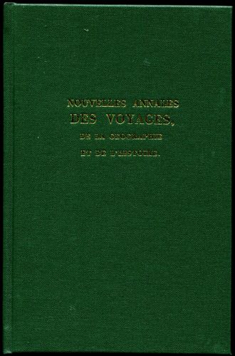 EYRIES, J. B. B. - Des Annales Des Voyages, De La Geographie Et De L'Histoire.