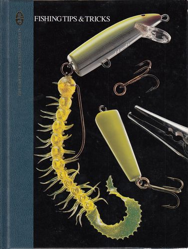 BREINING, GREG; STERNBERG, DICK. - Fishing Tips & Tricks.