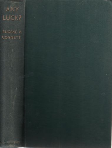 CONNETT, EUGENE V. - Any Luck?
