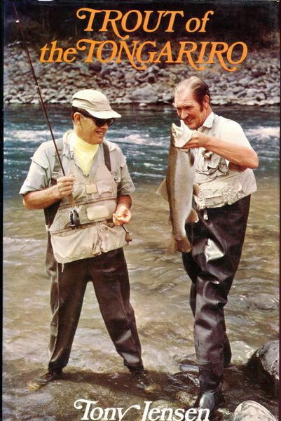 JENSEN, TONY. - Trout of the Tongariro.