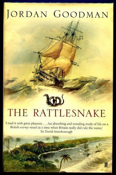 GOODMAN, JORDAN. - The Rattlesnake. A Voyage of Discovery to the Coral Sea.
