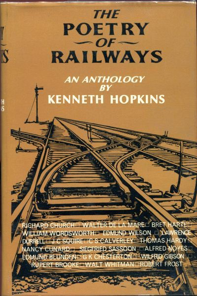 HOPKINS, KENNETH; Selected and Introduced by. - The Poetry of Railways. An Anthology by Kenneth Hopkins.