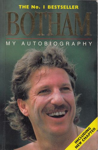 BOTHAM, IAN. - Botham. My Autobiography.