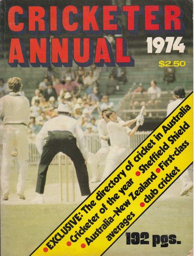  - Cricketer Annual 1974. August 1974, Vol. 1 No. 10.
