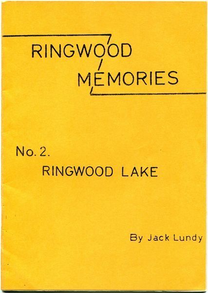 LUNDY, JACK. - Ringwood Memories No. 2. Ringwood Lake.