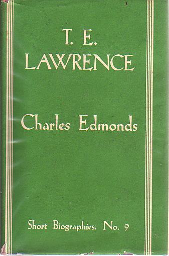 EDMONDS, CHARLES. - T. E. Lawrence.
