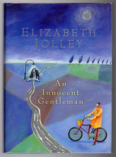 JOLLEY, ELIZABETH. - An Innocent Gentleman.