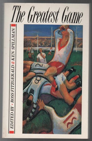 FITZGERALD, ROSS; SPILLMAN, KEN. - The Greatest Game.