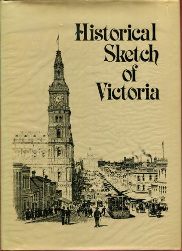 SMITH, JAMES. - Historical Sketch of Victoria.