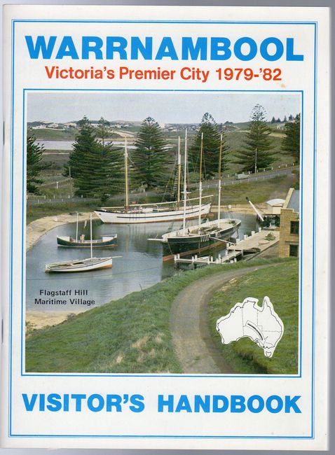  - Warrnambool Visitor's Handbook. Victoria's Premier City 1979-'82.