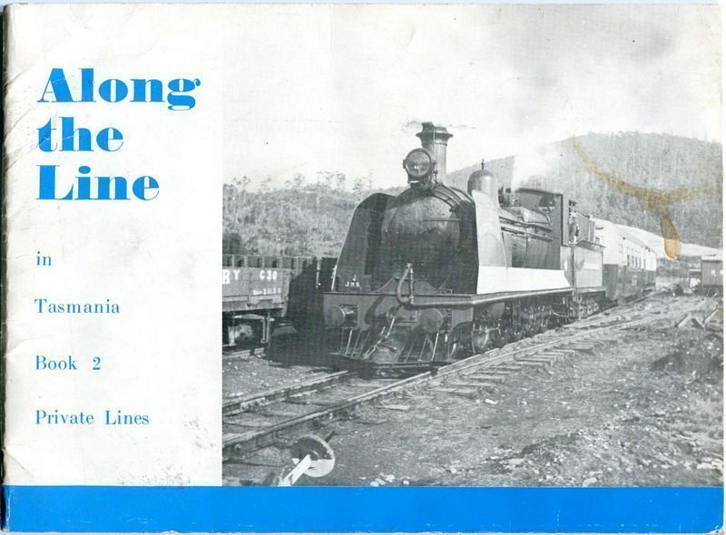  - Along the Line. in Tasmania. Book 2. Private Lines.
