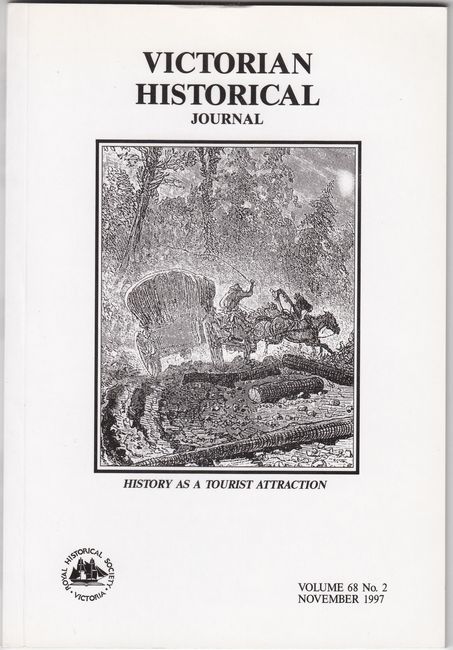 PRIESTLEY, SUSAN. - Visitor Views of Echuca, History as the Grassroots of Tourism. Contained in The Victorian Historical Journal. Issue 249, Vol. 68, No. 2.