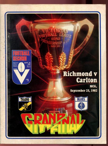 VFL. - Football Record. Grand Final 1982. Richmond V Carlton. MCG, Saturday, September 25. Volume 71, Number 44.