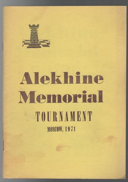  - Alekhine Memorial Tournament. Moscow, 1971.