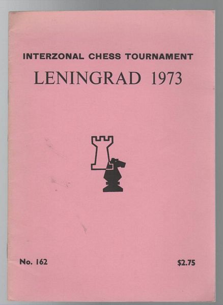  - Interzonal Chess Tournament Leningrad 1973. No. 162.