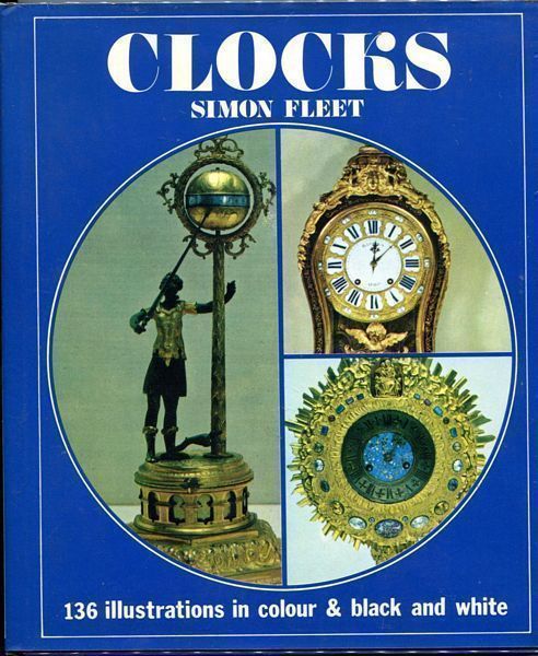 FLEET, SIMON. - Clocks.