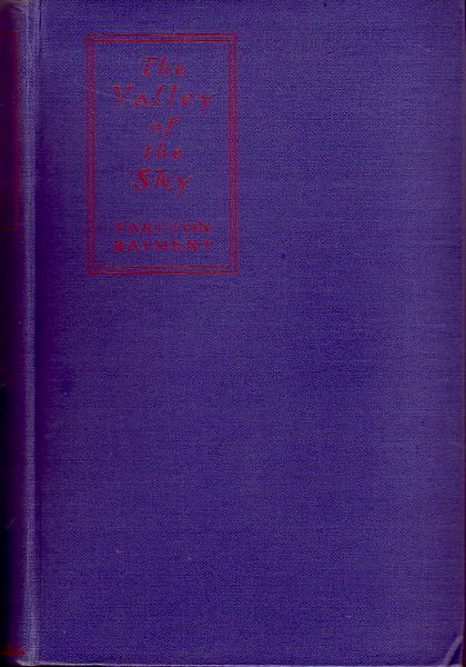 RAYMENT, TARLTON. - The Valley Of The Sky.