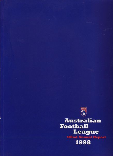  - Australian Football League. 102nd Annual Report. 1998.