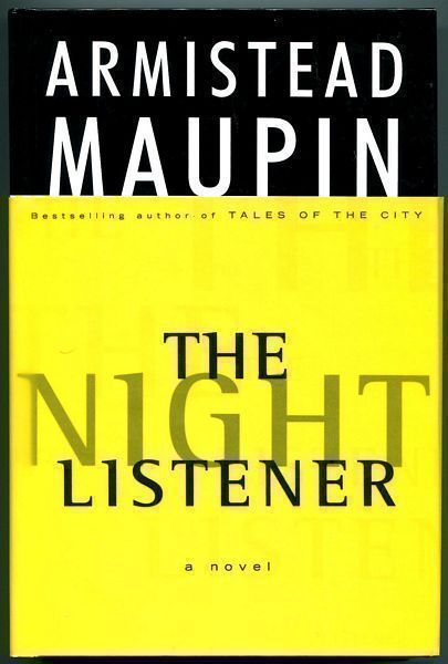 MAUPIN, ARMISTEAD. - The Night Listener. A Novel.