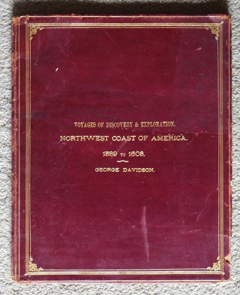 DAVIDSON, GEORGE. - Methods And Results. Voyages Of Discovery And Exploration On The Northwest Coast Of America. Appendix Number 7. Report for 1886. United States Coast and Geodetic Survey.