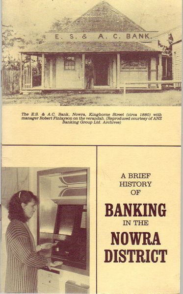 CLARK, ALAN. - A Brief History of Banking in the Nowra District.