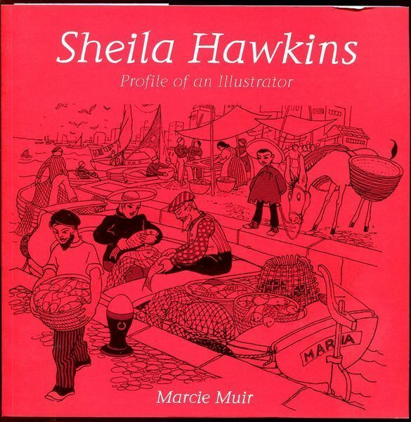 MUIR, MARCIE. - Shelia Hawkins. Profile of an Illustrator.
