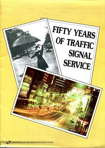  - Fifty Years of Traffic Signal Service. Making Light of Traffic.