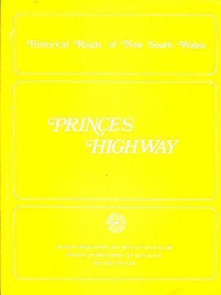  - Historical Roads of New South Wales. Princes Highway.