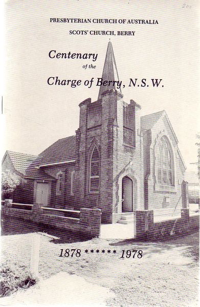  - Centenary of the Charge of Berry, N.S.W. 1878 ****** 1978. Scots' Church, Berry.