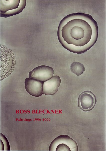  - Ross Bleckner. Paintings 1996-1999.