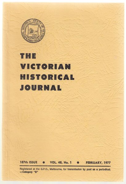 CUTHILL, WILLIAM J. - Some Aspects of the Law Under Lonsdale. Contained in The Victorian Historical Journal. 187th Issue. Vol. 48, No. 1. February, 1977.