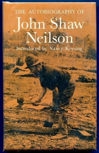 NEILSON, JOHN SHAW. - The Autobiography of John Shaw Neilson. Introduction by Nancy Keesing.