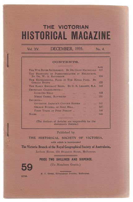 MACDONALD, COLIN. - The Wye River Settlement. Contained within the Victorian Historical Magazine. Journal and Proceedings of the Royal Historical Society of Victoria. Issue 59. Vol. XV, December, 1935, No. 4.