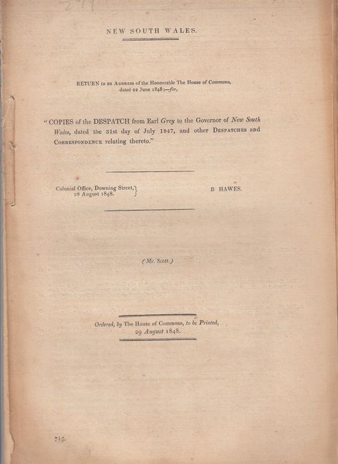 SCOTT, MR. - New South Wales. Copies of the Despatch from Earl Grey to the Governor of New South Wales, dated the 31st day of July 1847, and other Despatches and Correspondence relating thereto. Ordered, by the House of Commons, to be Printed, 29 August 1848.