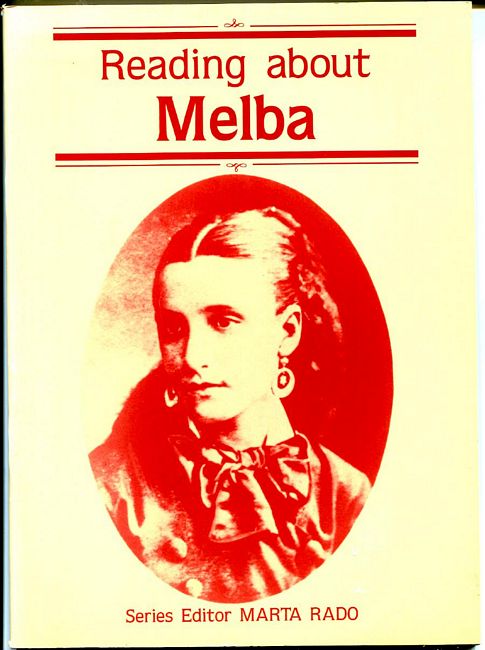 RADO, MARTA; Series Editor. - Reading About Melba.