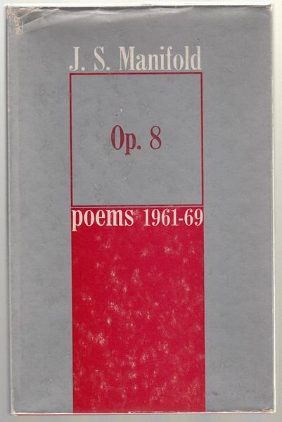 MANIFOLD, J. S. - Op. 8. Poems 1961-69.