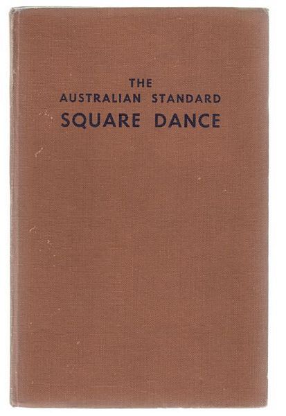 VICKERS-WILLIS, JIM. - The Australian Standard Square Dance.
