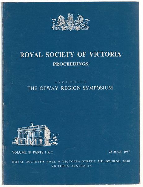  - Proceedings of The Royal Society Of Victoria. Volume 89 Parts 1 & 2. 28 July 1977.