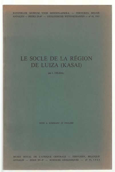 DELHAL, J. - Le Socle De La Region De Luiza (Kasai). with a summary in English.
