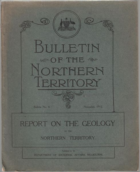 WOOLNOUGHM W. G. - Report On The Geology Of The Northern Territory. Bulletin of the Northern Territory. Bulletin No. 4, November, 1912.