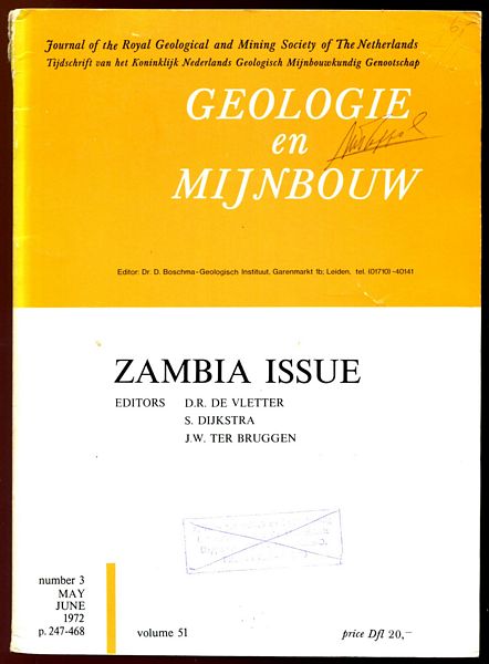 DE VLETTER, D. R; DIJKSTRA, S; TER BRUGGEN, J. W. - Zambia Issue. Geologie en Mijnbouw. Journal of the Royal Geological and Mining Society of The Netherlands. Number 3. May June 1972 p.247-468. Volume 51.