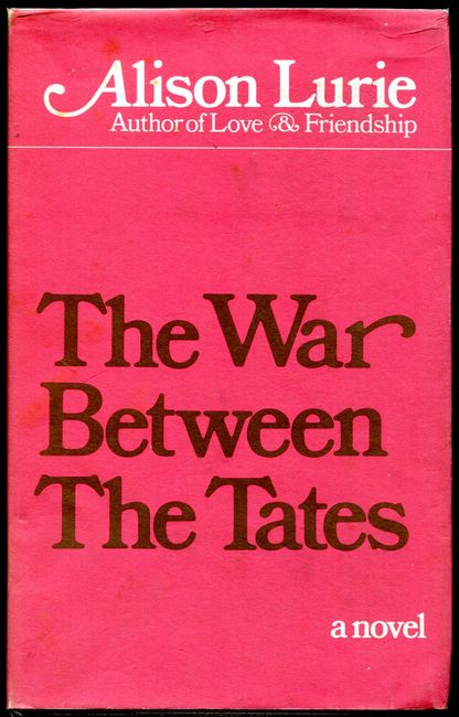 LURIE, ALISON. - The War Between The Tates.