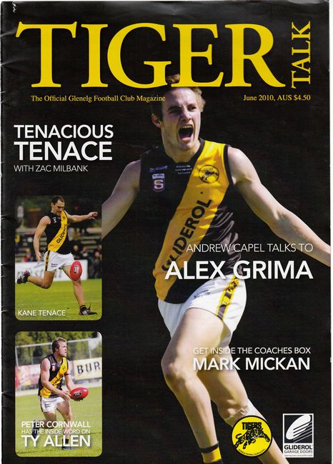  - Tiger Talk. June 2010. The Official Glenelg Football Club Magazine.