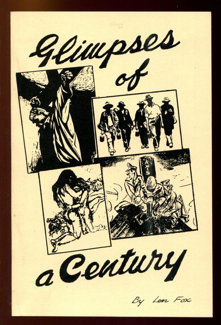 FOX, LEN. - Glimpses of a Century.