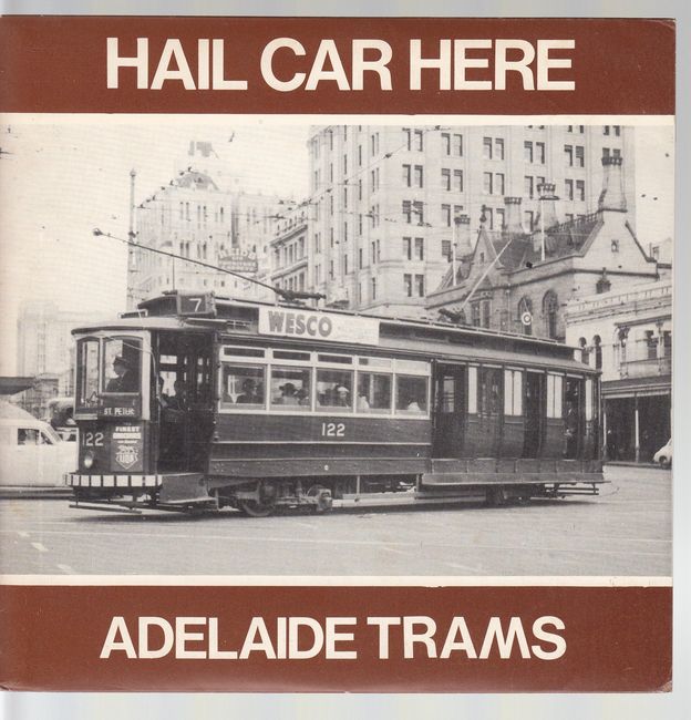 ALEXANDER, MAC; Side One. MUDIE, BILL; Side Two. - Hail Car Here Adelaide Trams. Sounds of Trams in Adelaide.
