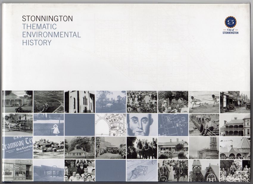  - Stonnington. Thematic Environmental History.