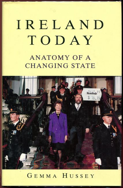 HUSSEY, GEMMA. - Ireland Today. Anatomy of a Changing State,