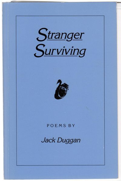 DUGGAN, JACK. - Stranger Surviving Poems by Jack Duggan.